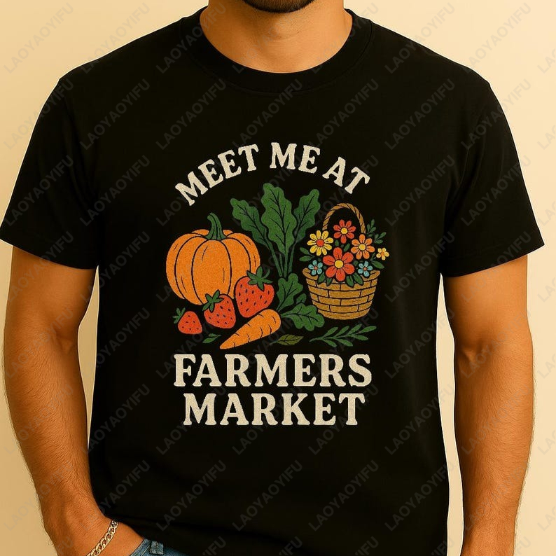 Meet Me At Farmers Market Tees - Women'S Fashion Market Size review and price
